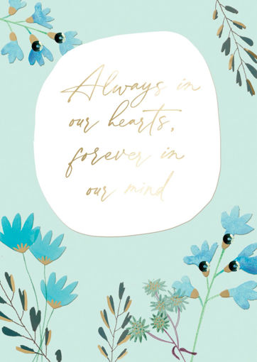Picture of ALWAYS IN OUR HEARTS FOREVER IN OUR MIND